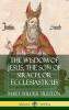 The Wisdom of Jesus the Son of Sirach or Ecclesiasticus (Hardcover)
