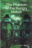 The Phantom of the Hungry Hollow