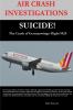 AIR CRASH INVESTIGATIONS-SUICIDE-The Crash of Germanwings Flight 9525