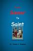 From Sinner to Saint