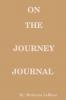 On The Journey Journal