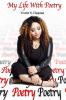My Life With Poetry