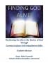 Finding God Alive!
