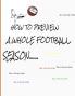 HOW TO PREVIEW A whole FOOTBALL SEASON