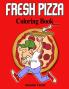 Fresh Pizza Coloring Book