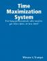 Time Maximization System