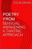 Poetry From Sensual Awakening a Tantric Approach