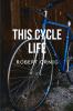 This Cycle Life
