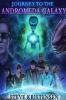 Journey to the Andromeda Galaxy