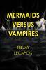 Mermaids  Versus  Vampires