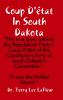 Coup D'��tat In South Dakota