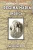 Regina Maria în America
