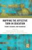 Mapping the Affective Turn in Education