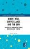 Biometrics Surveillance and the Law