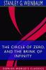 The Circle of Zero and The Brink of Infinity (Esprios Classics)