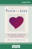 Teach Only Love