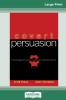 Covert Persuasion (16pt Large Print Edition)