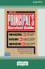 The Principal's Survival Guide
