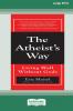The Atheist's Way