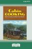 Cabin Cooking