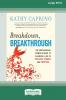 Breakdown Breakthrough