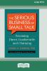 The Serious Business of Small Talk