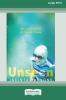 Unseen [Large Print 16pt]