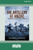 the Artillery at Anzac