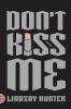 Don't Kiss Me