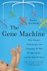 Gene Machine