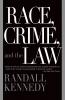 Race Crime and the Law