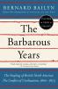The Barbarous Years