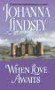When Love Awaits