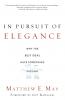 In Pursuit of Elegance