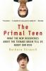 The Primal Teen