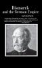 Bismarck and the German Empire