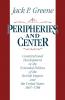 Peripheries and Center