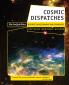 Cosmic Dispatches