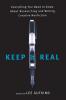 Keep It Real