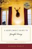 Gentleman's Guide to Graceful Living