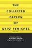 The Collected Papers of Otto Fenichel