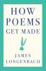 How Poems Get Made