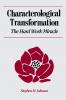 Characterological Transformation