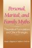Personal Marital and Family Myths