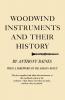 Woodwind Instruments and Their History