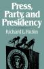 Press Party and Presidency