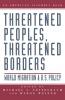 Threatened Peoples Threatened Borders