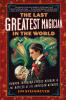 The Last Greatest Magician in the World