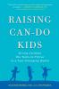 Raising Can-Do Kids