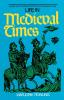 Life in Medieval Times